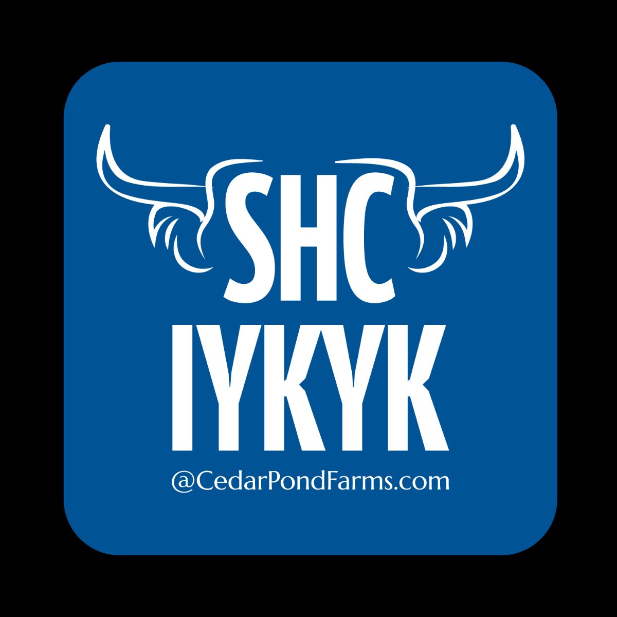 If You Know You Know - Scottish Highland Cows from the Stickers shelf at the Cedar Pond Farms gift shop — our fluffy Highland cow farm just outside the Smoky Mountains.